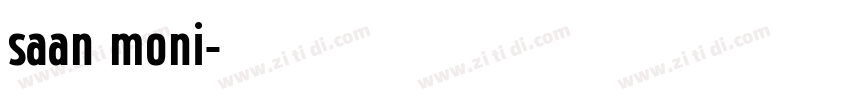 saan moni字体转换